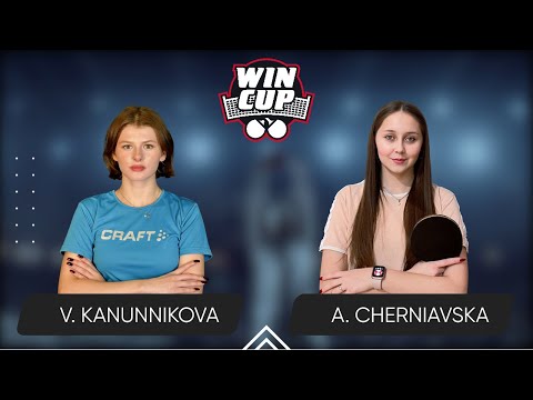 17:45 Vasylysa Kanunnikova - Alina Cherniavska 04.11.2024 WINCUP Women Star. TABLE 2