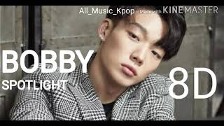 IKON BOBBY - SPOTLIGHT 8D audio 🎧