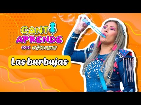 Las burbujas - Cantiaprende con Miss Jenny (Vídeo Oficial)