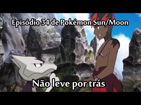 Análise Porreta - Pokémon Sun e Moon Episódio 34