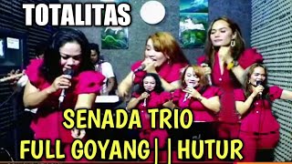 Download lagu SENADA TRIO FULL GOYANG SAMPAI MARAEK TOTALITAS... mp3