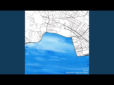 Neukölln liegt am Meer