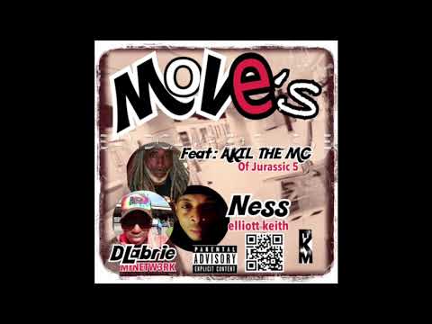 MOVES by AKIL THE MC, ELLIOTT KEITH, DLABRIE