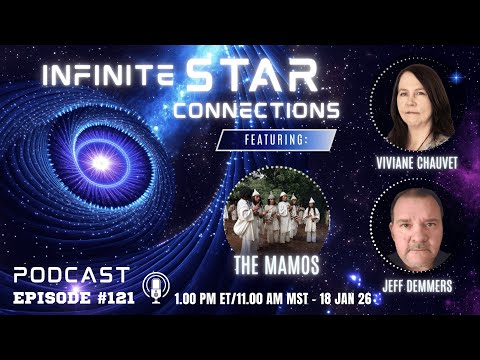 The Infinite Star Connections Podcast - Ep. 121 - The Mamos