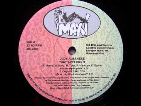 Judy Albanese - That Ain't Right (Lo-Down Hip Hop Mix)