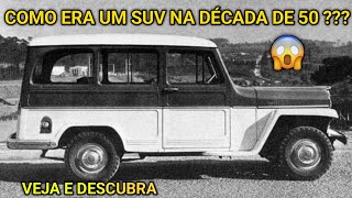 A RARA e Desconhecida Primeira Rural da Willys.