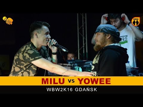 Milu 🆚 Yowee 🎤 WBW 2016 Gdańsk (freestyle rap battle) Finał