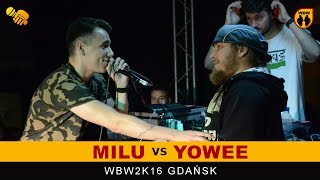 Milu 🆚 Yowee 🎤 WBW 2016 Gdańsk (freestyle rap battle) Finał