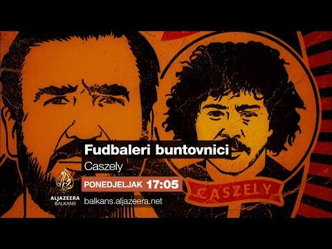 Fudbaleri buntovnici - Caszely - Ponedjeljak 17:05
