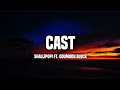 Shallipopi ft. Odumodu Blvck - Cast (lyrics) 