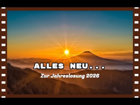 ALLES NEU / Lied zur Jahreslosung 2026