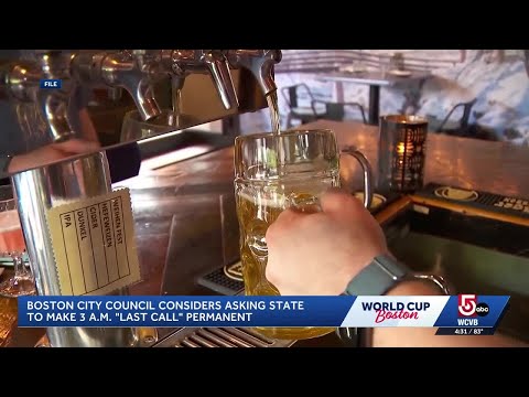 Boston City Council considers asking state to make 3 a.m. last ...