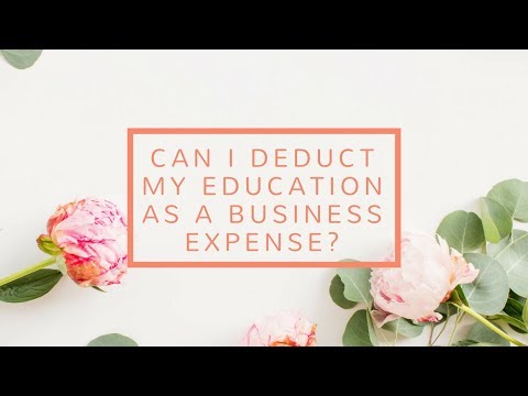 , title : 'Can I deduct my education as a business expense?'