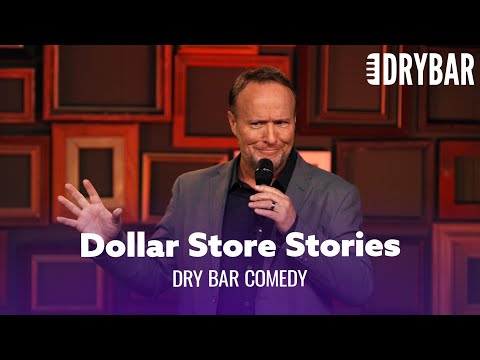 What Really Goes Down in Dollar Stores. Dry Bar Comedy