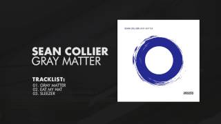 Sean Collier - Gray Matter [Intacto Records]
