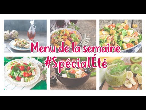 7 RECETTES - Menu COMPLET pour la FAMILLE - Spécial beau temps !