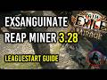 PoE 3 28 Exsanguinate Reap Miner League Start Build Guide