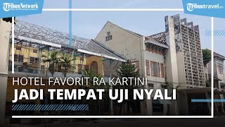 Hotel Mewah Zaman Kolonial di Semarang Favorit RA Kartini, Miris Kini Sering Jadi Tempat Uji Nyali