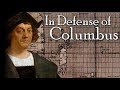 In Defense of Columbus An Exaggerated E In Defense of Columbus An Exaggerated E