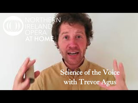 NI Opera At Home: Science of the Voice with Dr Trevor Agus