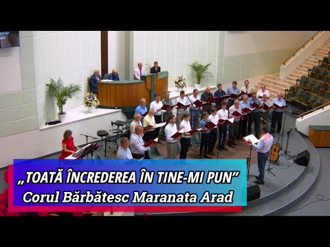 "I PUT ALL MY TRUST IN YOU" - THE MARANATA ARAD MEN'S CHOIR