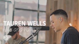 Hills and Valleys – Tauren Wells