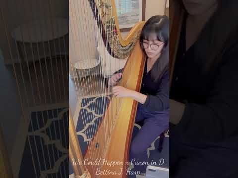 Bettina Harp - We Could Happen x Canon in D