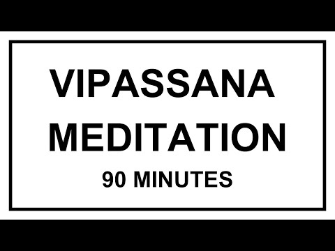 Vipassana Meditation 90 Minutes (1.5 Hours) | Deep Practice | Silent Timer with Bells