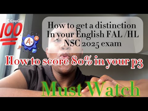 How to get a guaranteed distinction in your ENGLISH FINAL NSC EXAM 2025 !(YOU NEED TO SEE THIS )🫵🏾🫵🏾