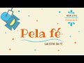 06 Pela Fé Isaque
