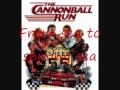 The Cannonball Run Intro song-Lyrics 