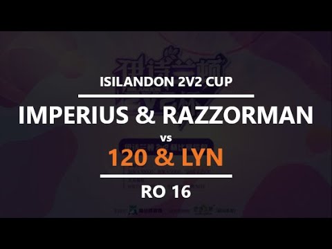 [WC3] Isilandon 2v2 Cup - RO16: 120 & Lyn vs. Imperius & Razzorman