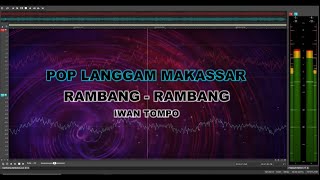 Download lagu Rambang  Rambang - Iwan Tompo (Langgam Makassar) - HQ Audio mp3