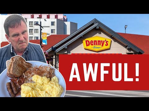 I Review DENNY'S - ABSOLUTELY AWFUL!