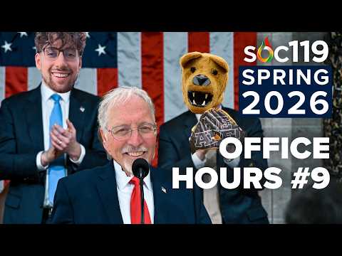 The State of the Union Is... | 26SP Office Hours #9