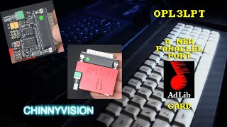 ChinnyVision - Ep 408 - OPL3LPT Soundcard - A NEW Parallel Port Adlib PC Soundcard