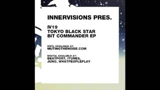 IV19 Tokyo Black Star - Game Over (Loco Dice 5AM at the Tsukiji Market Remix) - Bit Commander EP