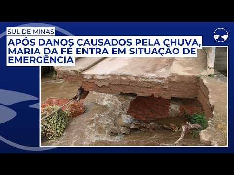 Após danos causados pela chuva, Maria da Fé entra em Situação de Emergência