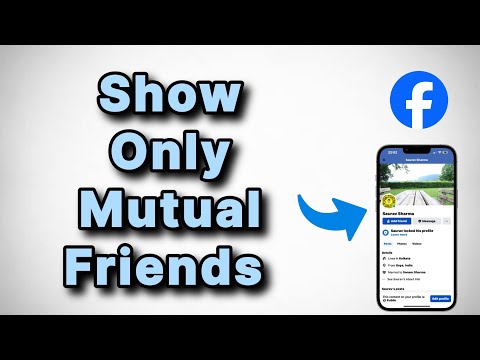 How to Only Show Mutual Friends on Facebook