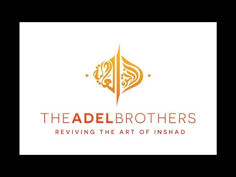 Shadhili Hadra Dhikr - The Adel Brothers | 21-10-16