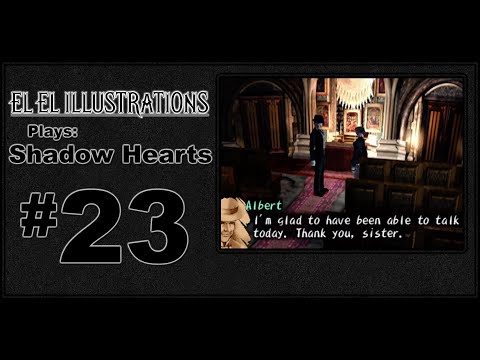 El El Plays Shadow Hearts Episode 23: The Love Shack