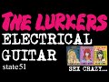 Electrical Guitar by The Lurkers - Music from The state51 Conspiracy