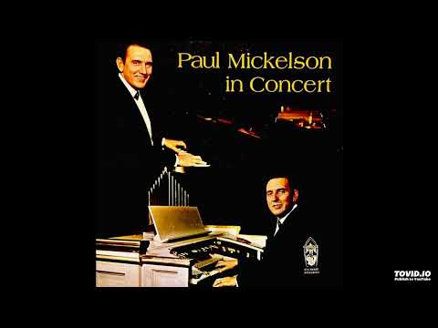 Paul Mickelson In Concert LP [Stereo] - Paul Mickelson (Circa Unknown) [Full Album]