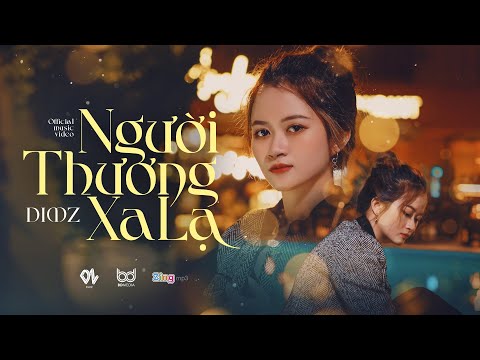 Người thương xa lạ - DIMZ