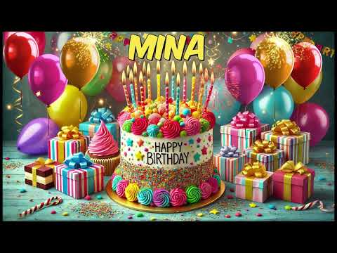 MINA Happy Birthday Song - Happy Birthday to You