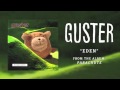 Guster - "Eden" [Best Quality]