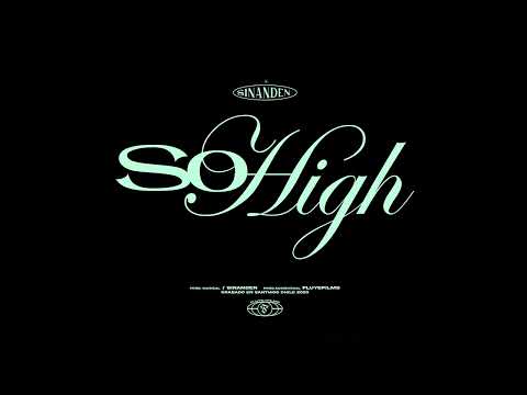 SINANDEN -SO´HIGH( VIDEOCLIP )