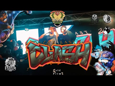 The Last Clash | Yawar Cru x RedCode x Solitario Soldado x Jinso (La FK) & Heavy E (La FK) & Más