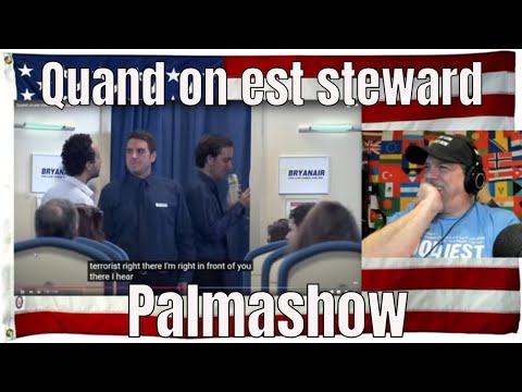 Quand on est steward - Palmashow - REACTION