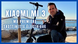 MA PREMIÈRE TROTTINETTE ÉLECTRIQUE LA XIAOMI MI 3